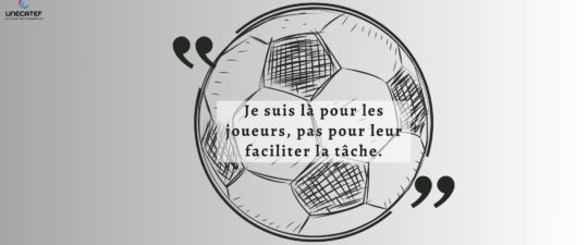 LE COACH A DIT !